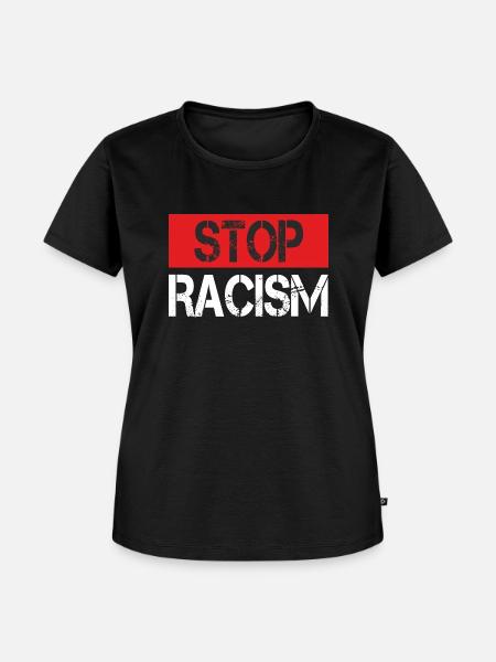 Stop Racism - Frauen Premium Bio T-Shirt - Schwarz