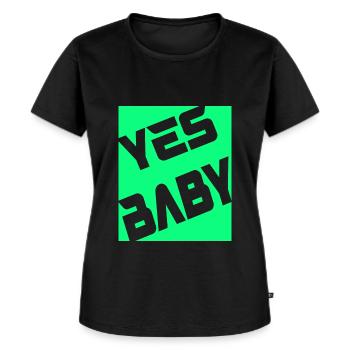 Yes Baby - Frauen Premium Bio T-Shirt - Schwarz - Vorne - Selfina (174cm)