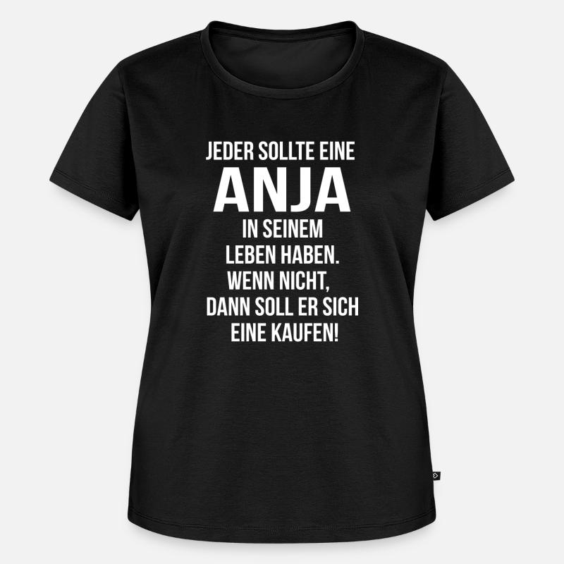 Jeder sollte eine Anja... - Frauen Premium Bio T-Shirt - Schwarz