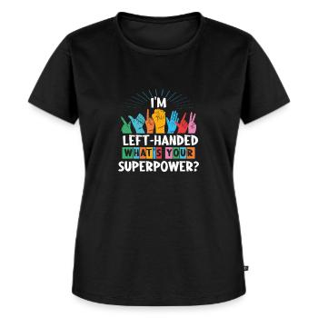 I'm Left Handed What's Your Superpower Left-handed - Women's Premium Organic T-shirt - black - Front - Selfina (174cm)
