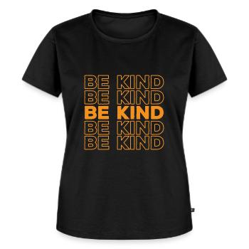 Be Kind Motivation Sei Freundlich Nett - Frauen Premium Bio T-Shirt - Schwarz - Vorne - Selfina (174cm)