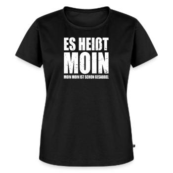 Moin Heißt Es Moin Moin Ist Schon Gesabbel Hamburg - Frauen Premium Bio T-Shirt - Schwarz - Vorne - Selfina (174cm)