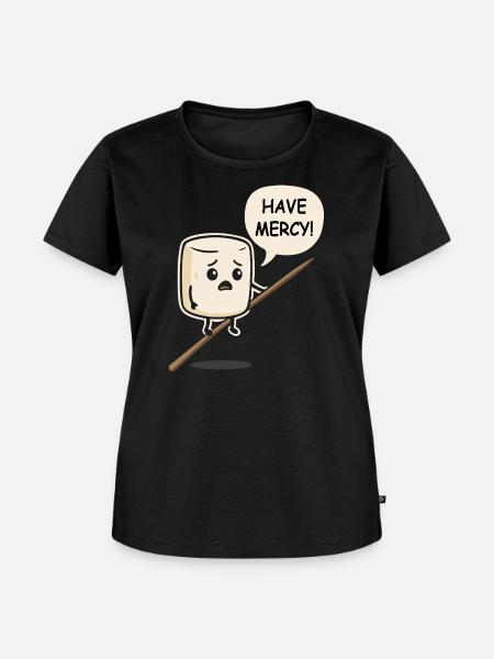 Süßer Marshmallow sagt - Have Mercy! - Frauen Premium Bio T-Shirt - Schwarz