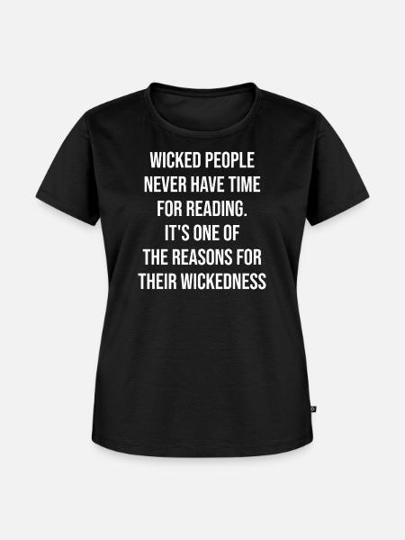 Wicked Readers Zitat-Tee - Frauen Premium Bio T-Shirt - Schwarz