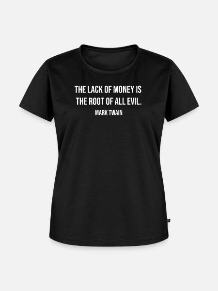 Geldmangel-Zitat von Twain - Frauen Premium Bio T-Shirt - Schwarz