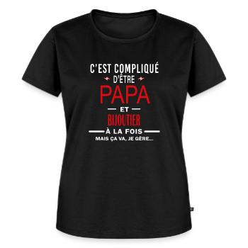 papa Et BIJOUTIER cadeau citation - T-shirt Premium bio Femme - noir - Devant - Selfina (174cm)