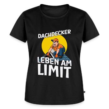 Dachdecker leben am Limit - Frauen Premium Bio T-Shirt - Schwarz - Vorne - Selfina (174cm)