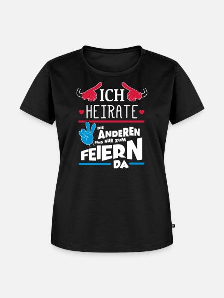 ICH HEIRATE JGA - Frauen Premium Bio T-Shirt - Schwarz