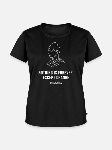 Buddha-Zitat über Veränderungen - Frauen Premium Bio T-Shirt - Schwarz