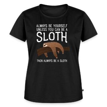 Always Be A Sloth - Women's Premium Organic T-shirt - black - Front - Selfina (174cm)
