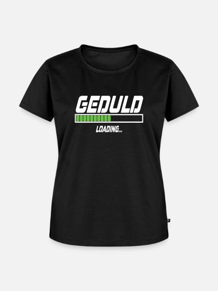 Geduld Loading... - Frauen Premium Bio T-Shirt - Schwarz