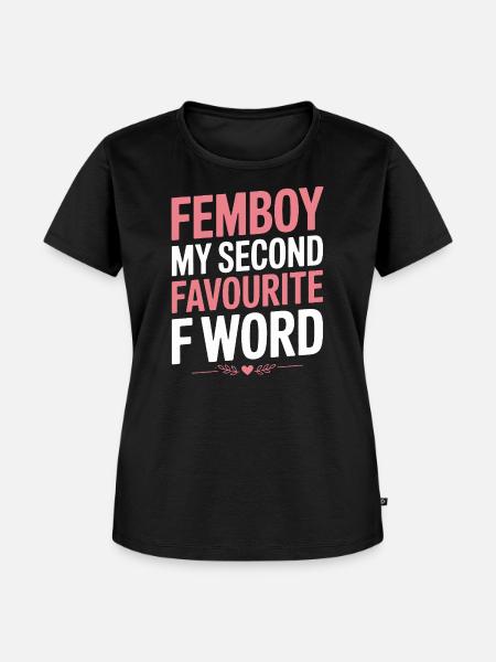 Femboy – Mein zweitliebstes F-Wort - Frauen Premium Bio T-Shirt - Schwarz