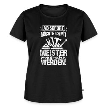 Meister Handwerker KFZ Meister Spruch meister Gesc - Frauen Premium Bio T-Shirt - Schwarz - Vorne - Selfina (174cm)