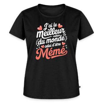 meilleur grand mere drole mamie humour - T-shirt Premium bio Femme - noir - Devant - Selfina (174cm)