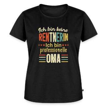 Lustiges Keine Rentnerin Sondern Oma Ruhestand - Frauen Premium Bio T-Shirt - Schwarz - Vorne - Selfina (174cm)