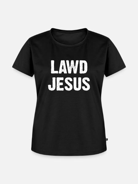 Lawd Jesus Christ - Frauen Premium Bio T-Shirt - Schwarz
