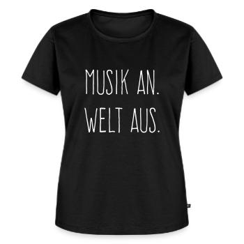 Musik an. Welt aus. - Frauen Premium Bio T-Shirt - Schwarz - Vorne - Selfina (174cm)