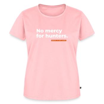 No mercy for hunters. - Women's Premium Organic T-shirt - rose - Front - AI Model Female 172 dark (172cm)