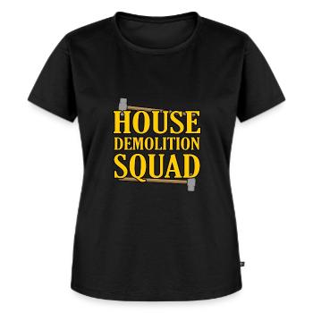 House Destruction Renovation Gift - Women's Premium Organic T-shirt - black - Front - Selfina (174cm)