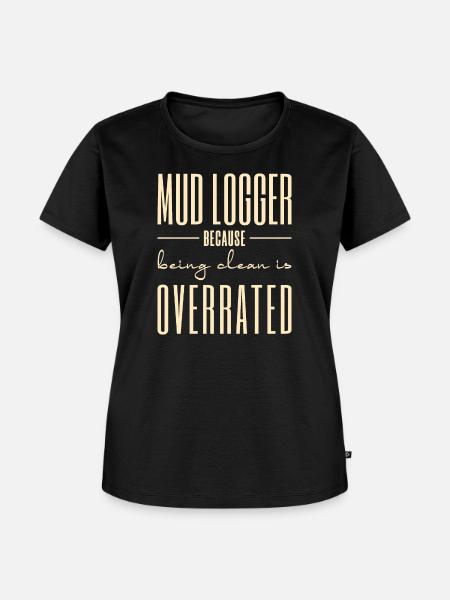 Schlammlogger, weil Sauberkeit überbewertet wird - Frauen Premium Bio T-Shirt - Schwarz