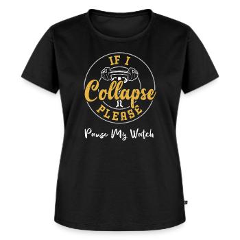 Si je m’effondre, mettez ma montre en pause - T-shirt Premium bio Femme - noir - Devant - Selfina (174cm)