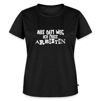 Aus dem Weg, ich muss arbeiten - Lustiger Spruch - Frauen Premium Bio T-Shirt - Schwarz - Vorne - Selfina (174cm)