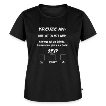 Kreuze An: Willst Du Mit Mir... Sex Geschenke - Frauen Premium Bio T-Shirt - Schwarz - Vorne - Selfina (174cm)