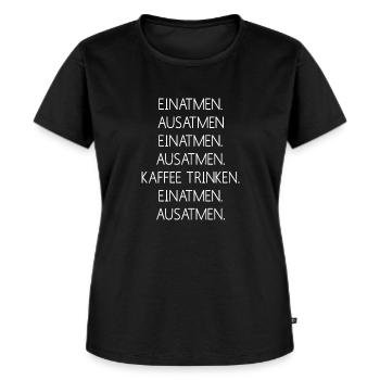 Einatmen Ausatmen Einatmen Ausatmen - Frauen Premium Bio T-Shirt - Schwarz - Vorne - Selfina (174cm)