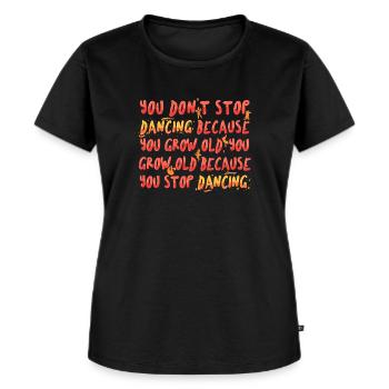 Tanzlehrer Tanzen Tänzer Tanzschule Geschenk - Frauen Premium Bio T-Shirt - Schwarz - Vorne - Selfina (174cm)
