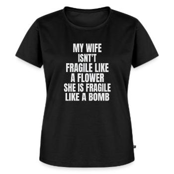 Meine Frau Blume Bombe Spruch Lustig Geschenk Witz - Frauen Premium Bio T-Shirt - Schwarz - Vorne - Selfina (174cm)