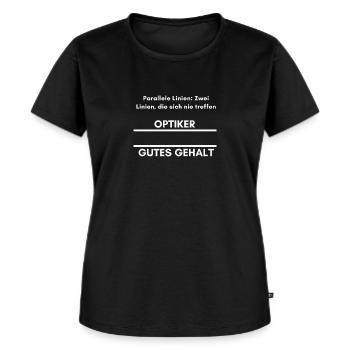 Optiker und gutes Gehalt zwei parallele Linien - Frauen Premium Bio T-Shirt - Schwarz - Vorne - Selfina (174cm)