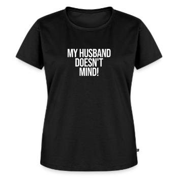 Husband Does not Mind | Hot Wife, Cuckold, Cheating - Women's Premium Organic T-shirt - black - Front - Selfina (174cm)