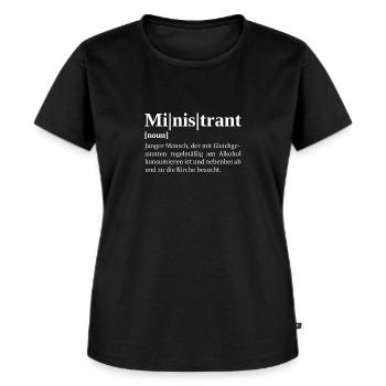 Ministrant und Ministranten Spruch für - Frauen Premium Bio T-Shirt - Schwarz - Vorne - Selfina (174cm)