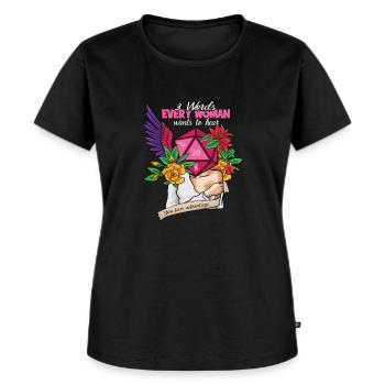 3 Words Woman Want To Hear Tabletop Advantage RPG - Frauen Premium Bio T-Shirt - Schwarz - Vorne - Selfina (174cm)