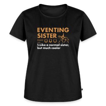 Rider Sister Definition Eventing - Frauen Premium Bio T-Shirt - Schwarz - Vorne - Selfina (174cm)