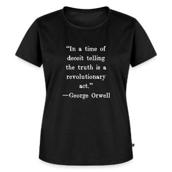 In a time of deceit telling the truth is a - Women's Premium Organic T-shirt - black - Front - Selfina (174cm)