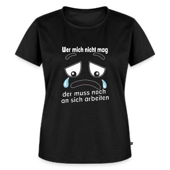 Wer mich nicht mag, der muss noch an sich - Frauen Premium Bio T-Shirt - Schwarz - Vorne - Selfina (174cm)