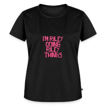 I'm Riley doing Riley things - Frauen Premium Bio T-Shirt - Schwarz - Vorne - Selfina (174cm)