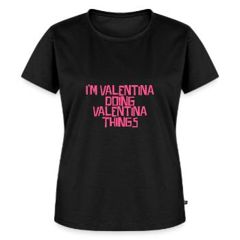 I'm Valentina doing Valentina things - Frauen Premium Bio T-Shirt - Schwarz - Vorne - Selfina (174cm)