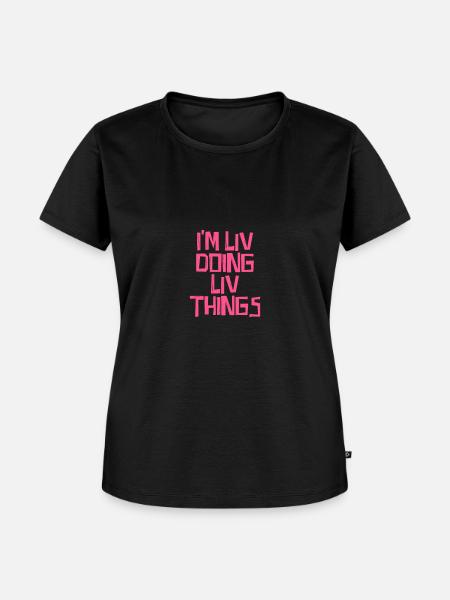 I'm Liv doing Liv things - Frauen Premium Bio T-Shirt - Schwarz