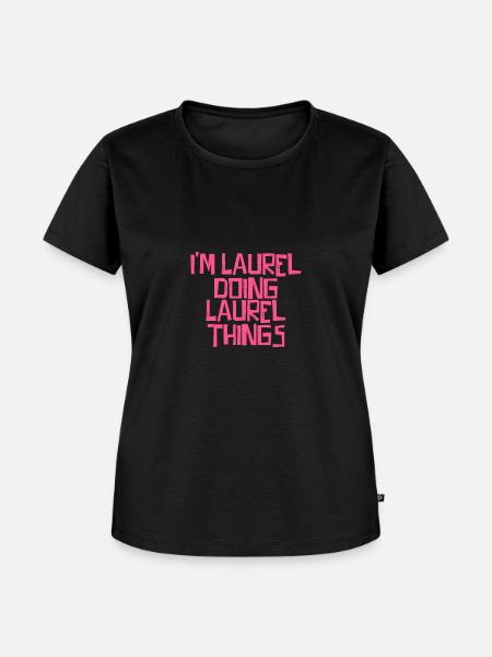 I'm Laurel doing Laurel things - Frauen Premium Bio T-Shirt - Schwarz