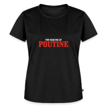 Vous m’avez eu à Poutine Canada Drapeau canadien - T-shirt Premium bio Femme - noir - Devant - Selfina (174cm)
