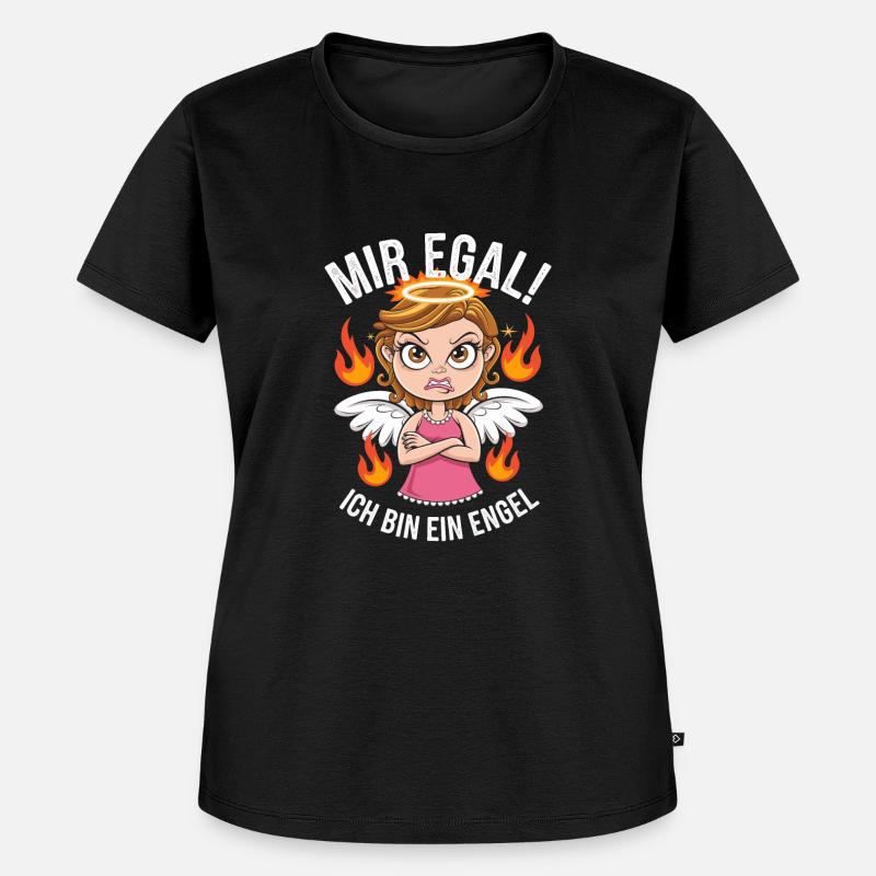 Mir Egal! Ich Bin Ein Engel Lustiges Sarkasmus - Frauen Premium Bio T-Shirt - Schwarz