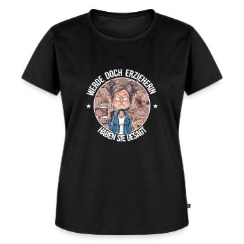 Werde Doch Erzieherin Lustiges Kita Spruch - Frauen Premium Bio T-Shirt - Schwarz - Vorne - Selfina (174cm)