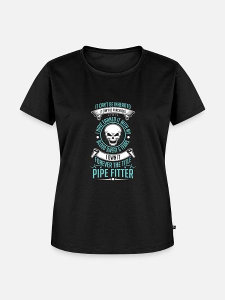 Pipefitter owned it - Frauen Premium Bio T-Shirt - Schwarz