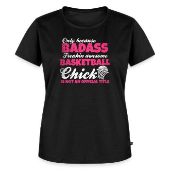 Basketball Girl Mädchen Geschenk Sport Teamshirt - Frauen Premium Bio T-Shirt - Schwarz - Vorne - Selfina (174cm)