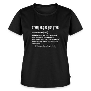 Steuerberater Beruf Spruch - Frauen Premium Bio T-Shirt - Schwarz - Vorne - Selfina (174cm)