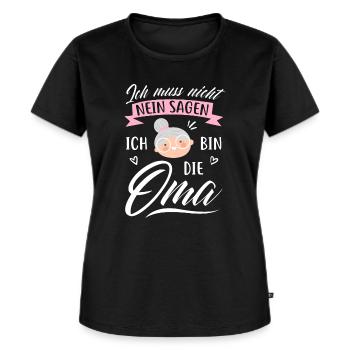 Ich muss nicht nein sagen, ich bin die Oma - Frauen Premium Bio T-Shirt - Schwarz - Vorne - Selfina (174cm)