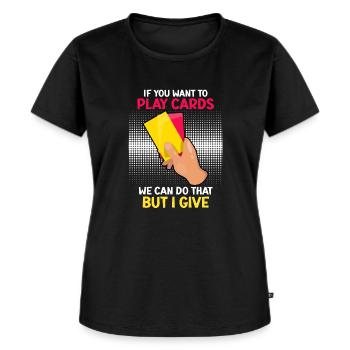 Lustiger Schiedsrichter Spruch Schiri - Frauen Premium Bio T-Shirt - Schwarz - Vorne - Selfina (174cm)