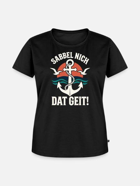 Sabbel nich – Dat geit! Anker Design - Frauen Premium Bio T-Shirt - Schwarz